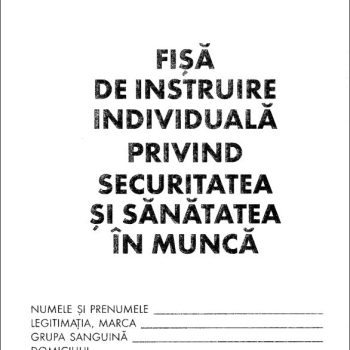 Fișă de instruire individuală privind securitatea și sănătatea în muncă, A5, carnet 8 file, imprimat tipizat, Darcom